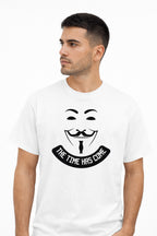 The Time Has Come T-Shirt – Anonymous Mask Streetwear Graphic Tee, Unisex Cotton Urban Style